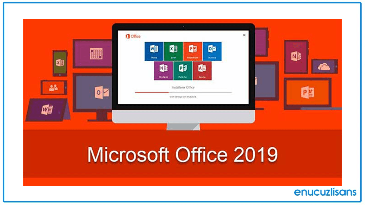 Microsoft Office 2019 Ürün Anahtarı Hakkında Tüm Detaylar