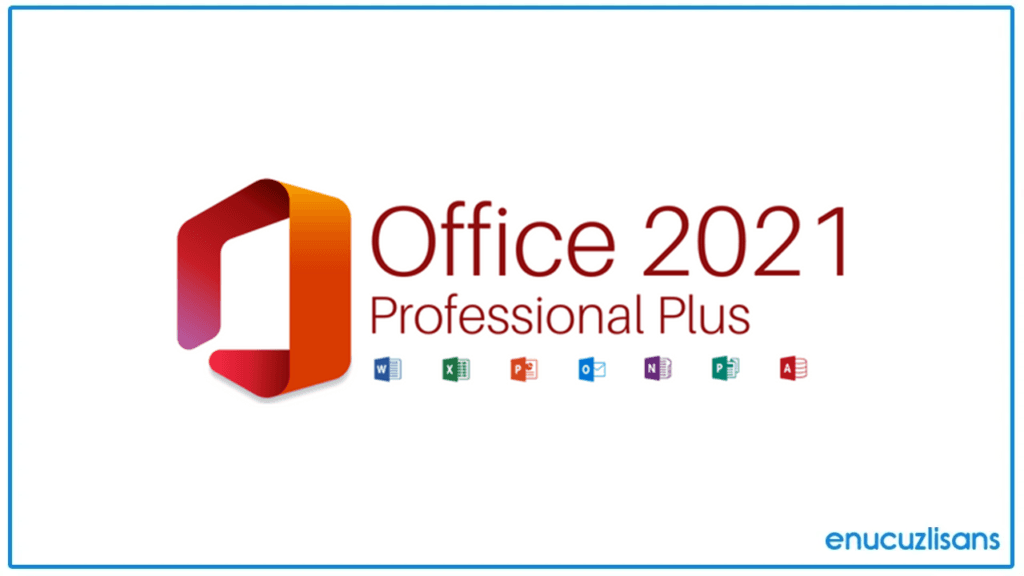Office 2021 Pro Plus'ın Özellikleri