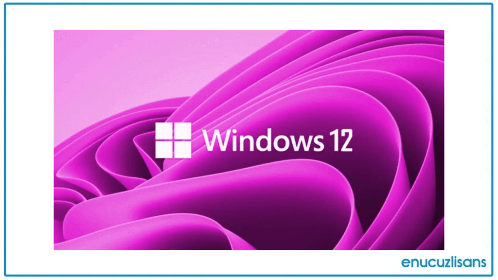 Windows 12 Yeni Çağın İşletim Sistemi