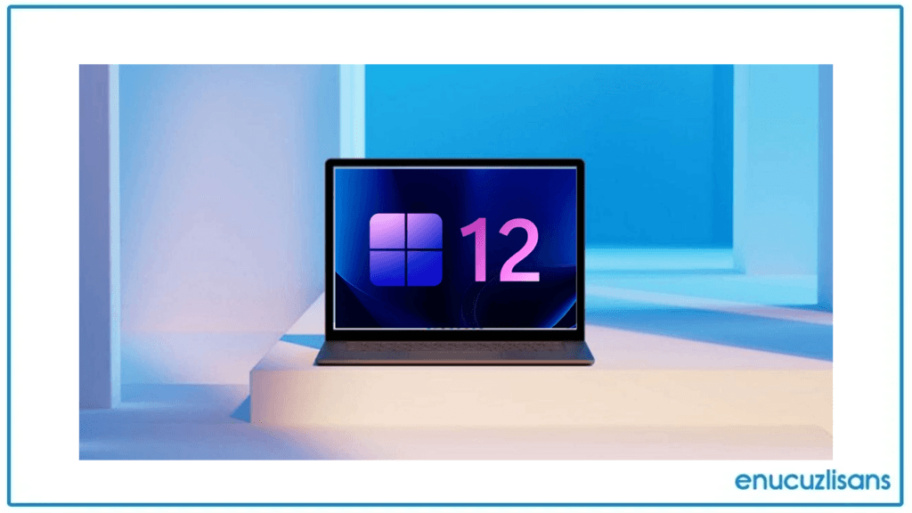 Windows 12 Yükselen Teknolojinin Yeni Yüzü