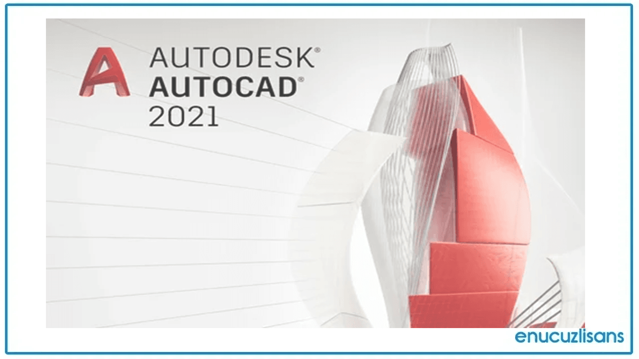 Autocad 2021 Lisansı