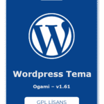 Ogami WordPress Tema – v1.61 – GPL Lisans