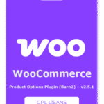 WooCommerce Product Options Plugin (Barn2) – v2.5.1 GPL Lisans
