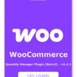 WooCommerce Quantity Manager Plugin (Barn2) – v2.4.3 GPL Lisans