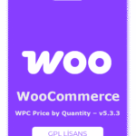 WPC Price by Quantity for WooCommerce – v5.3.3 GPL Lisans