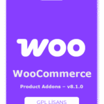 WooCommerce Product Addons – v8.1.0 GPL Lisans